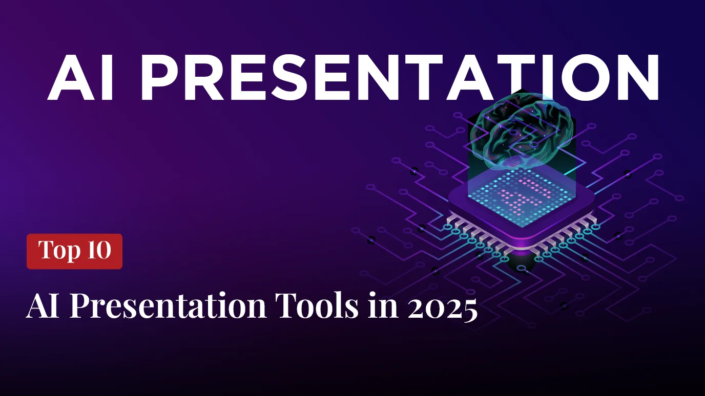 Top 10 AI Presentation Tools in 2025 | Best AI-Powered Slide Makers